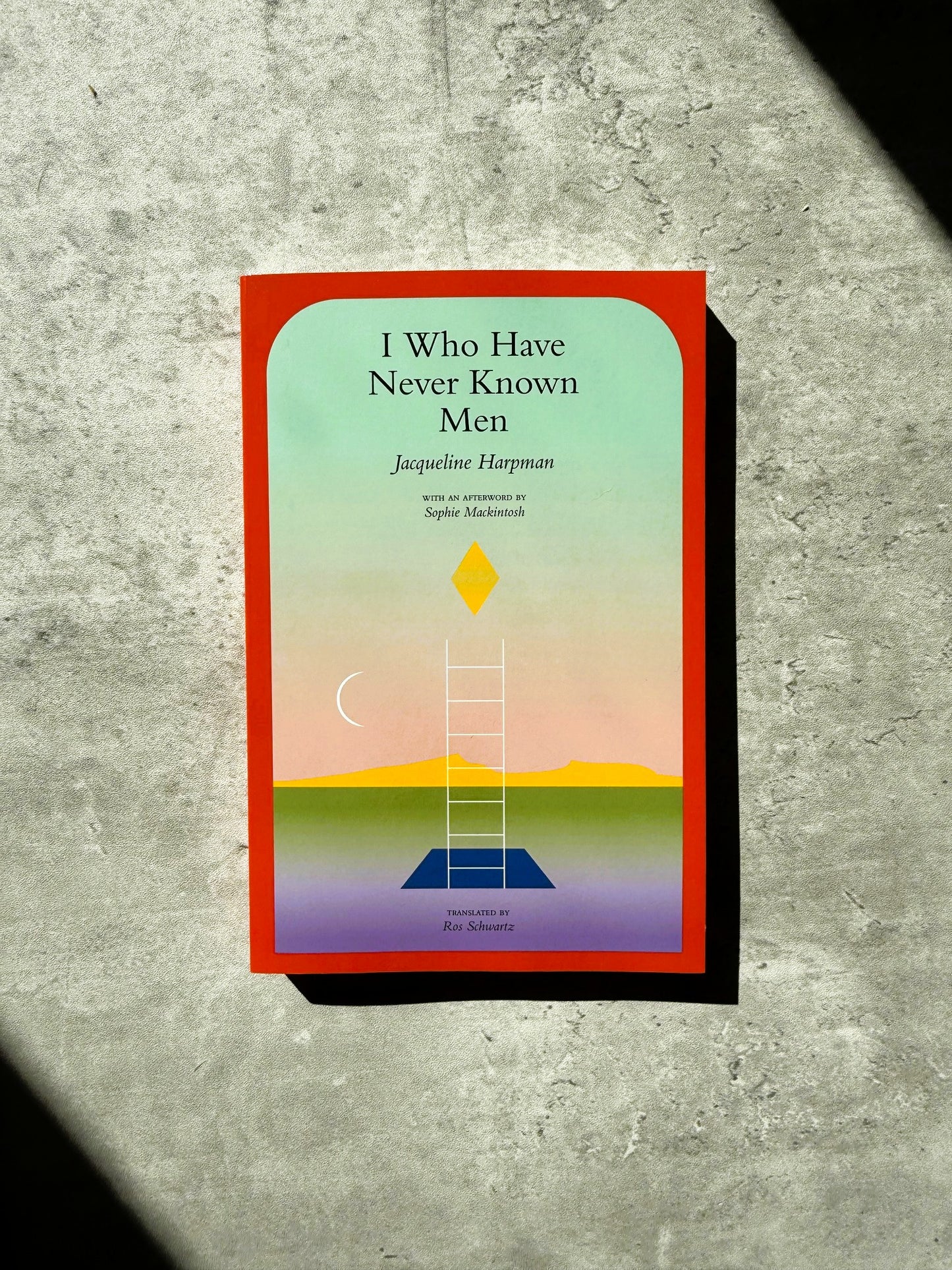 I Who Have Never Known Men by Jacqueline Harpman