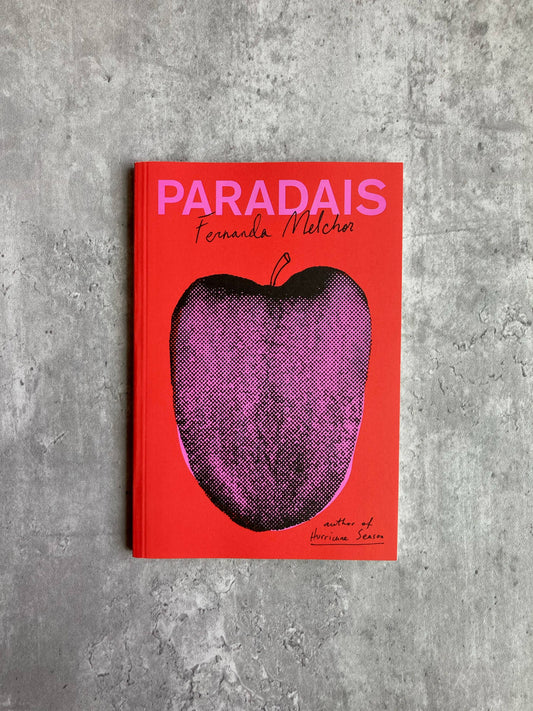 Paradais book by Fernanda Melchor cover. Shop all new and used books at The Stone Circle, online bookstore in Los Angeles, California. 