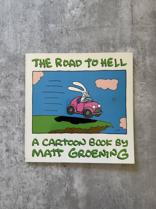The Road to Hell Matt Groening. Shop for new and used books with The Stone Circle, the only online bookstore near you in Nevada City, California.