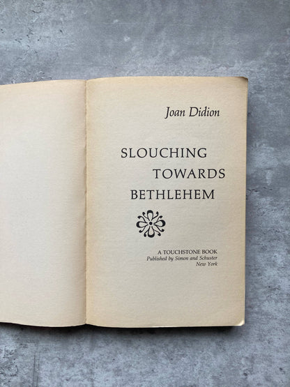 Slouching Towards Bethlehem by Joan Didion. Shop for new and used books with The Stone Circle, the only online bookstore near you in Los Angeles, California.