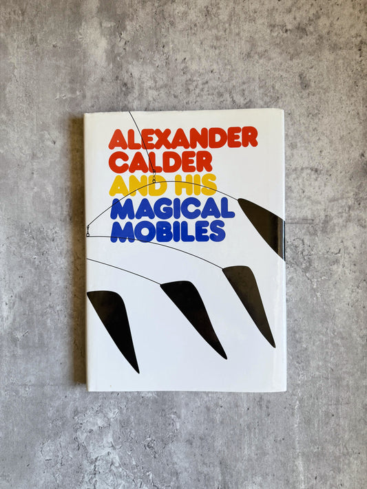 Alexander Calder and His Magical Mobiles. Shop for new and used books with The Stone Circle, the only online bookstore near you in Nevada City, California.