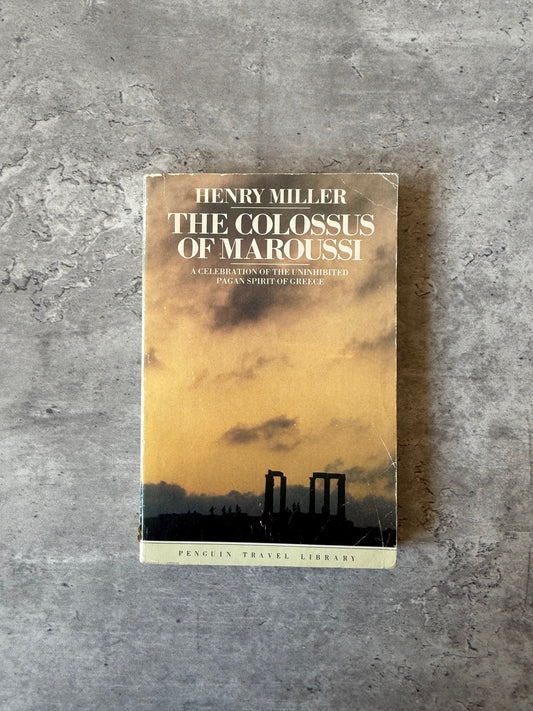 The Colossus of Maroussi by Henry Miller