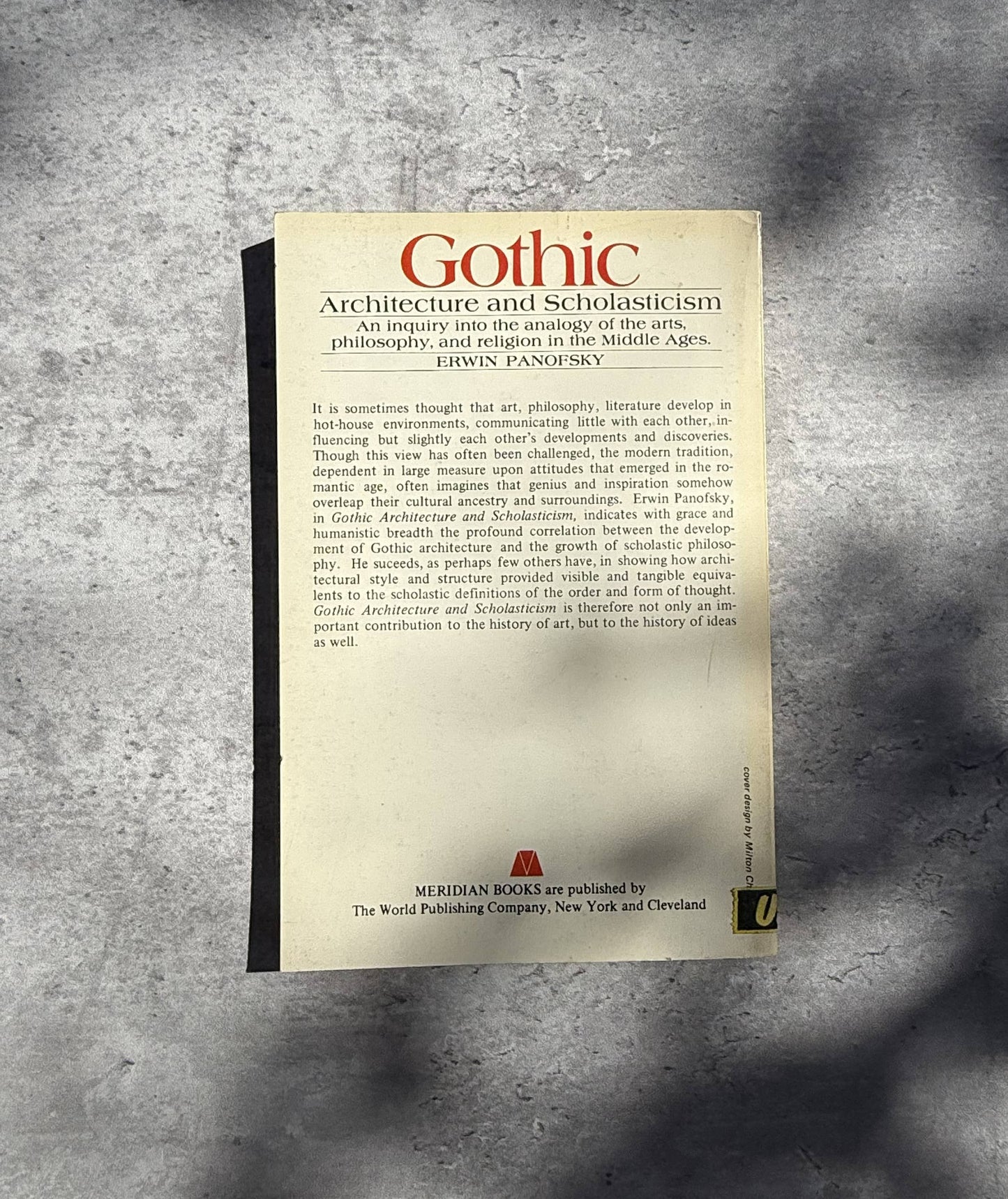 Gothic Architecture and Scholasticism by Erwin Panofsky. Shop for new and used books with The Stone Circle, the only online bookstore near you in Nevada City, California.