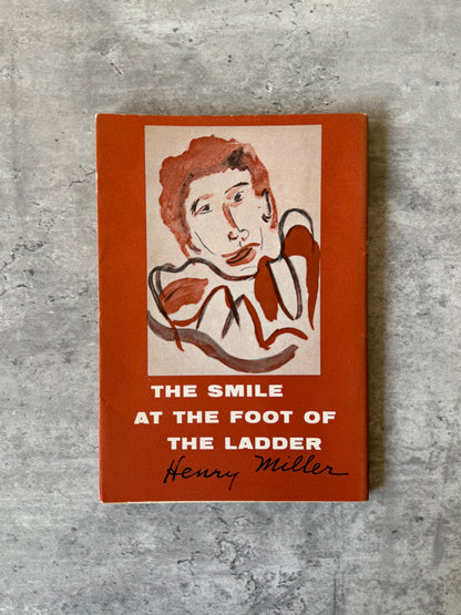 The Smile at the Foot of the Ladder by Henry Miller