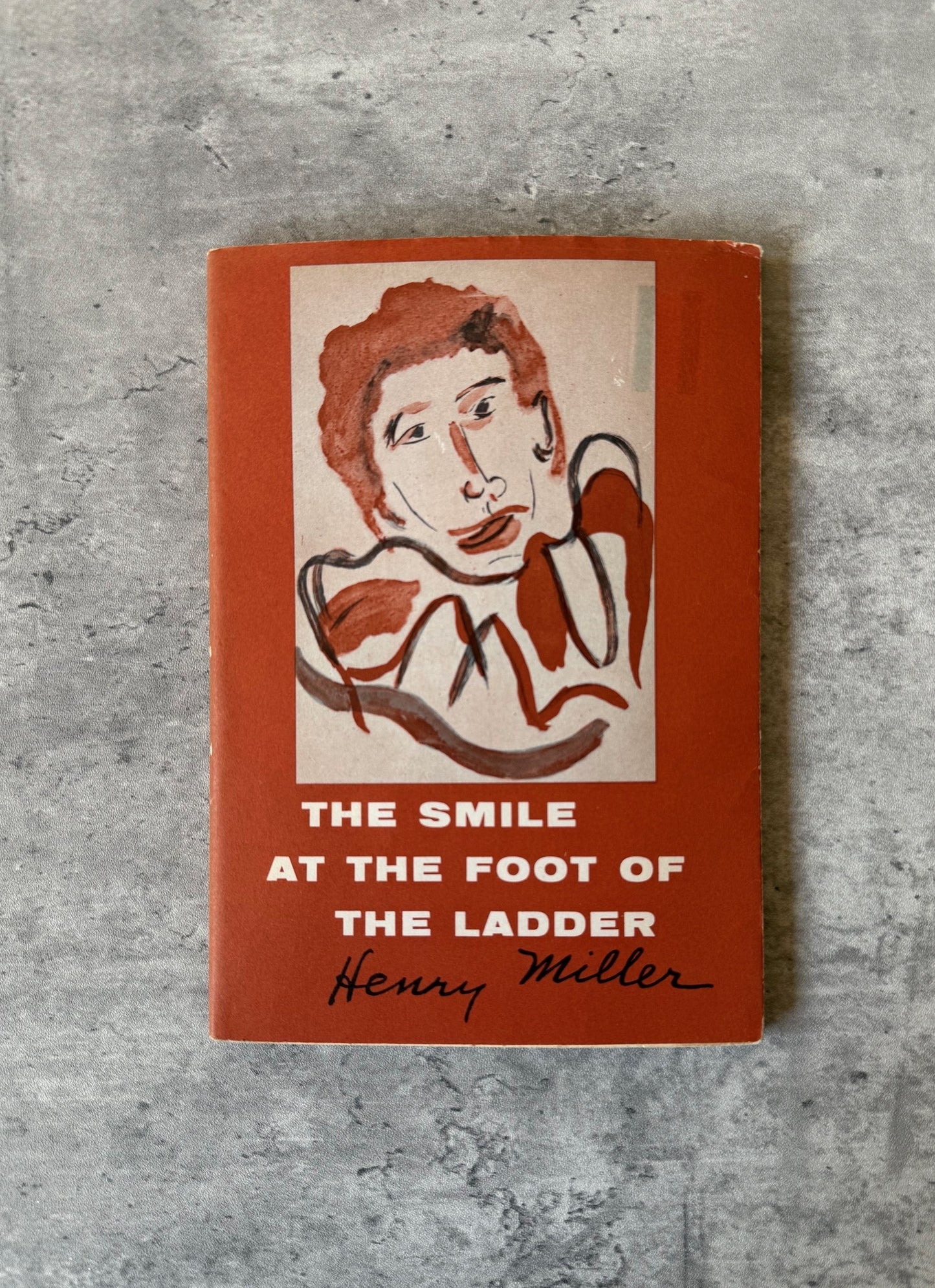 The Smile at the Foot of the Ladder by Henry Miller